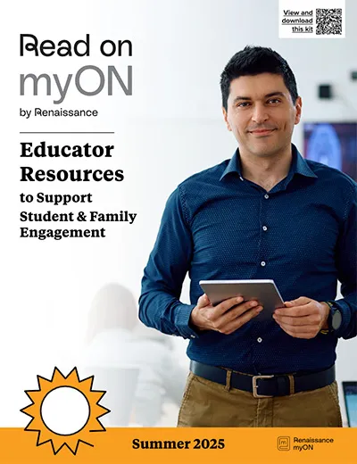 Educator Resources to Support Student and Family Engagement – Summer 2025